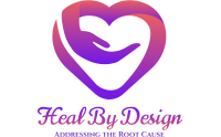 Heal By Design...Addressing the Root Cause