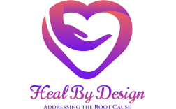 Heal By Design...Addressing the Root Cause