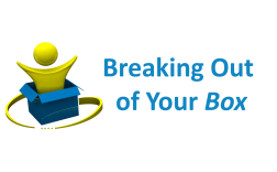 Breaking Out of Your Box